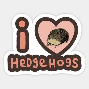 I ❤ Hedgehogs Sticker